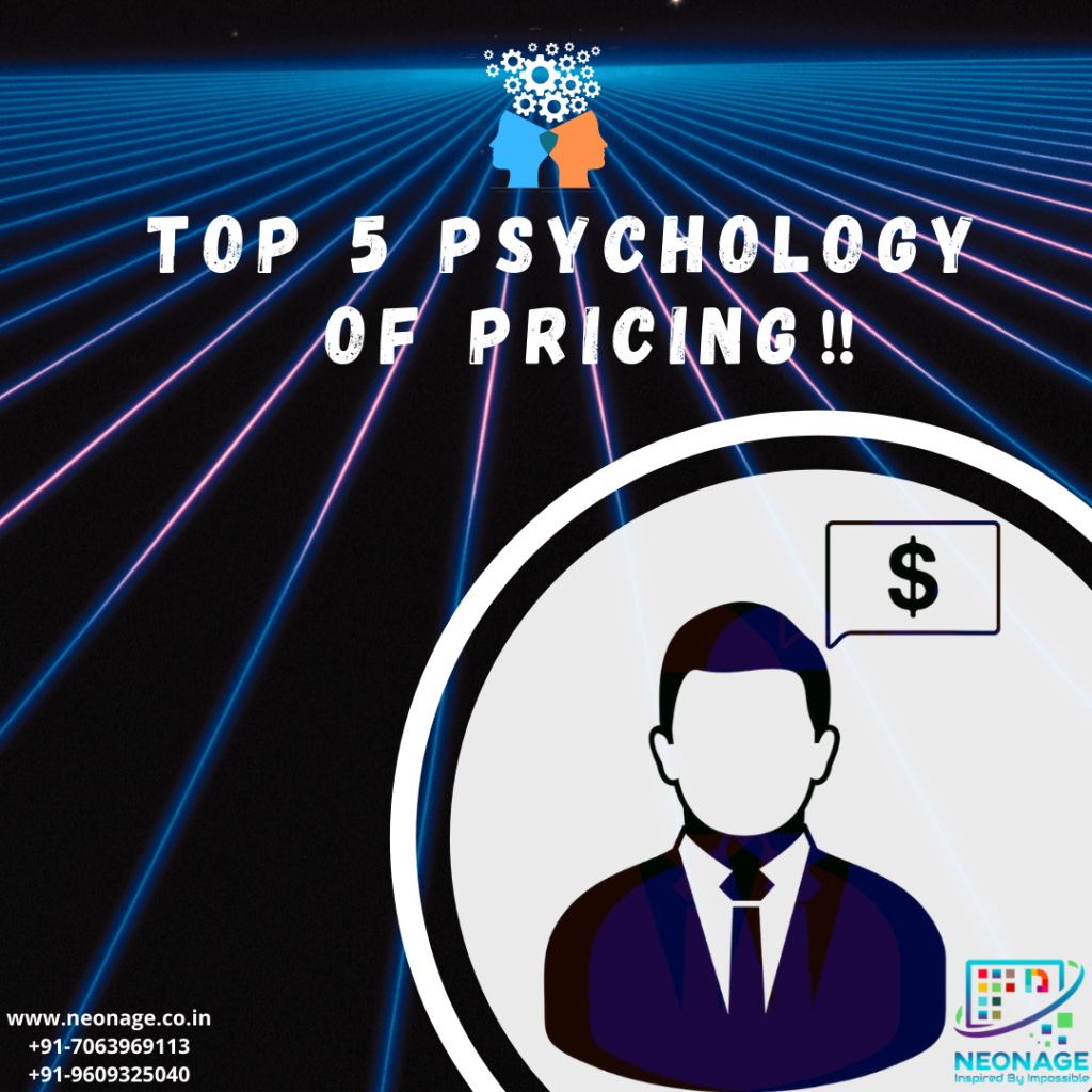 Top 5 “PSYCHOLOGY OF PRICING” tactics to attract your customers!!